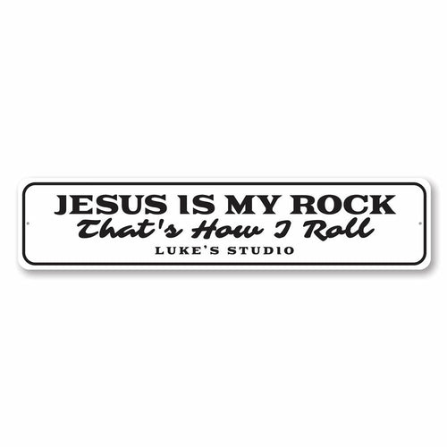 Jesus is My Rock Sign