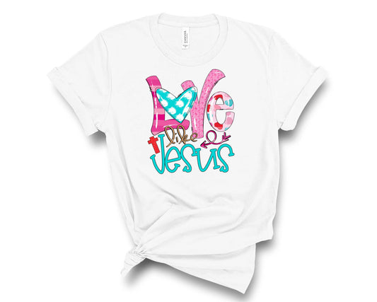 Love Like Jesus Pink Hearts  - Graphic Tee