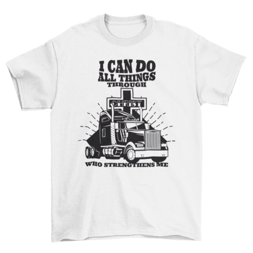 Jesus Christ Trucker Quote T-shirt