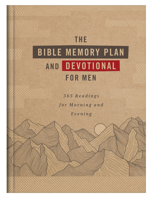 The Bible Memory Plan and Devotional for Men