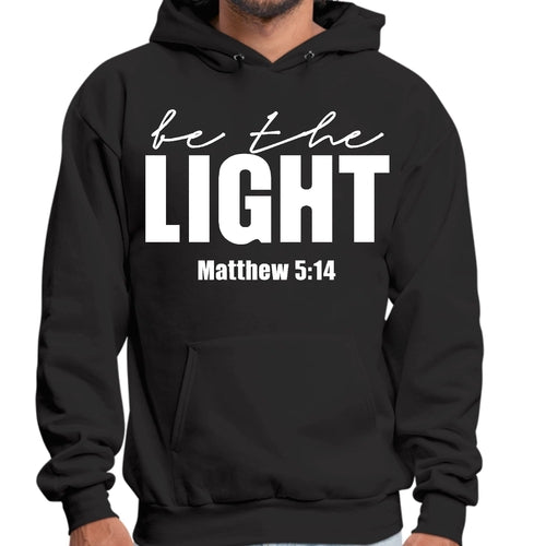 Mens Graphic Hoodie be the Light Inspirational Art Illustration