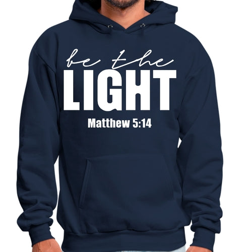 Mens Graphic Hoodie be the Light Inspirational Art Illustration