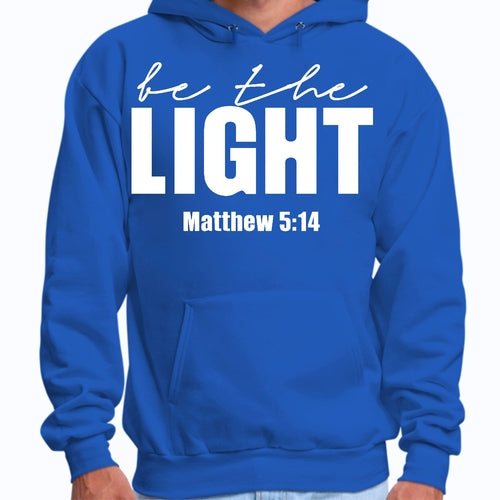 Mens Graphic Hoodie be the Light Inspirational Art Illustration