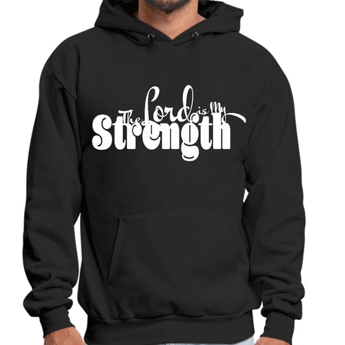 Mens Graphic Hoodie the Lord is my Strength Print