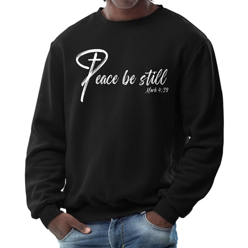 Mens Graphic Sweatshirt, Peace be Still