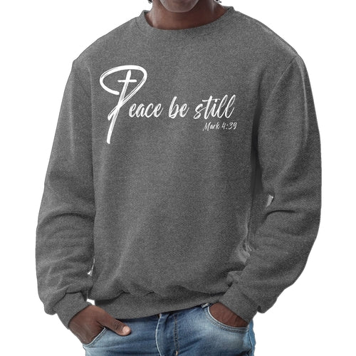 Mens Graphic Sweatshirt, Peace be Still